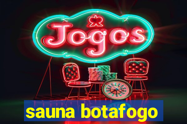 sauna botafogo